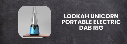 What is The Lookah Unicorn Portable Electric Dab Rig All About?